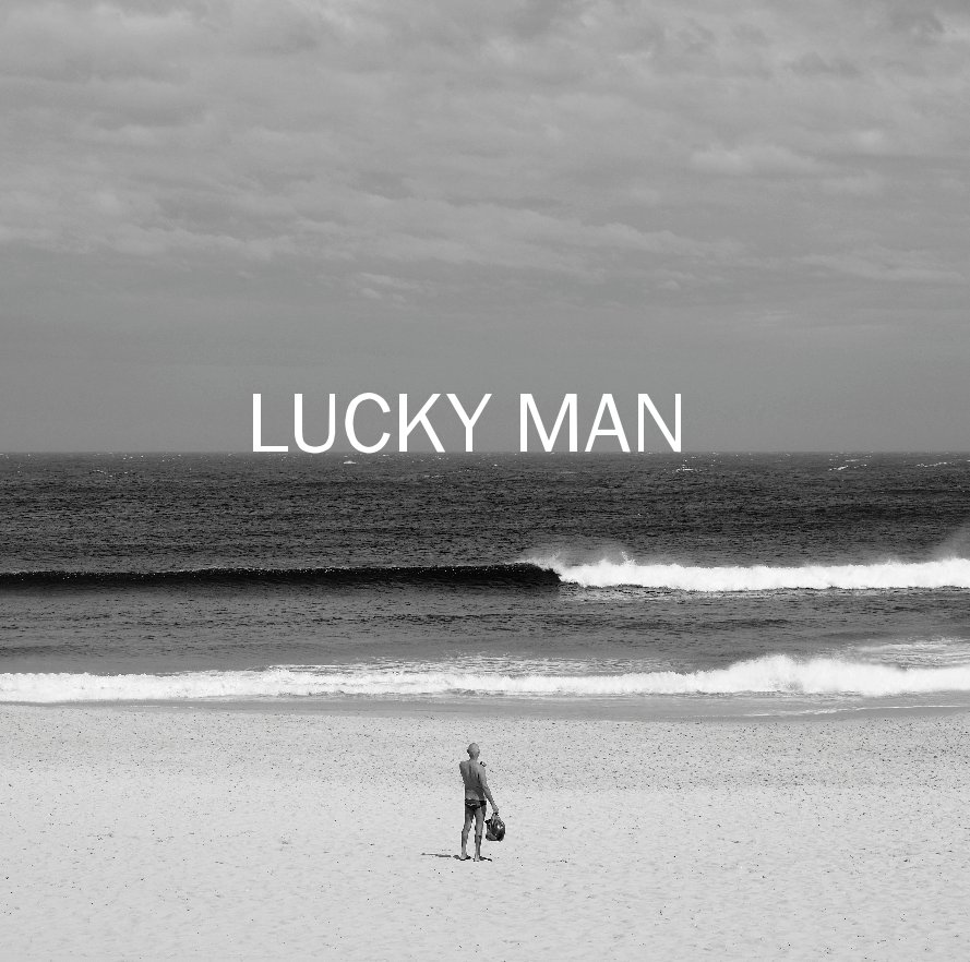 View LUCKY MAN by JASON JOYCE