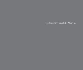 The Imaginary Travels by Albert S. book cover