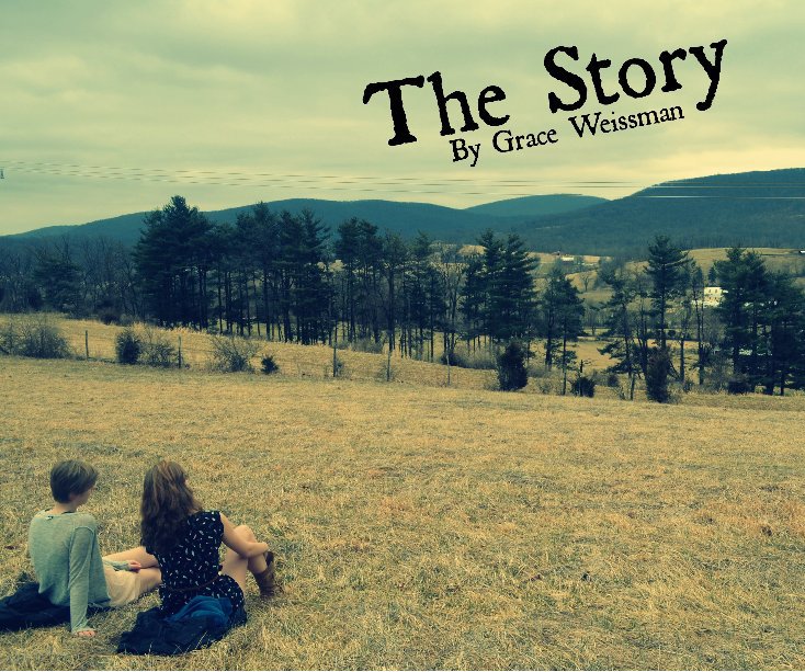 Ver The Story por Grace Weissman