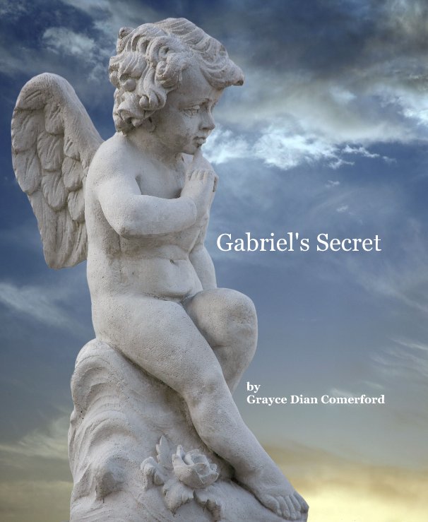 Ver Gabriel's Secret por Grayce Dian Comerford