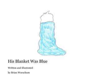His Blanket Was Blue book cover