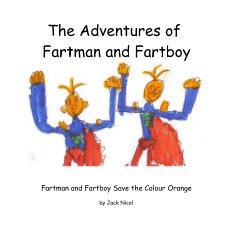 The Adventures of Fartman and Fartboy book cover