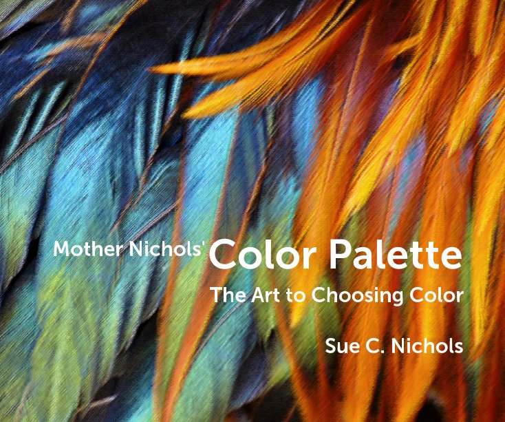 Ver Color Palette por Sue C. Nichols
