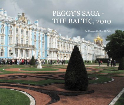 PEGGY'S SAGA - THE BALTIC, 2010 book cover