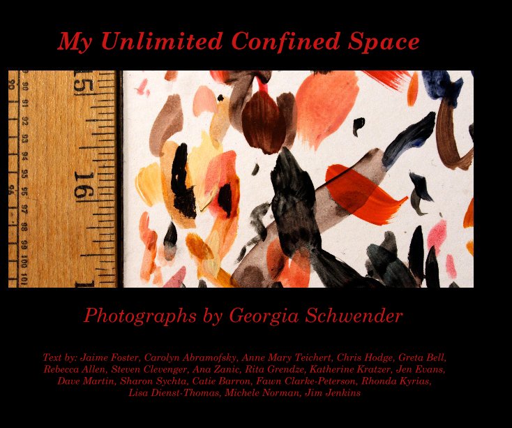 View My Unlimited Confined Space by Photographs by Georgia Schwender