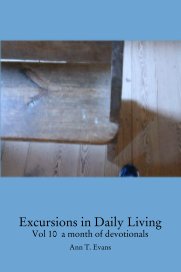 Excursions in Daily Living  Vol 10  - twenty-five devotionals book cover