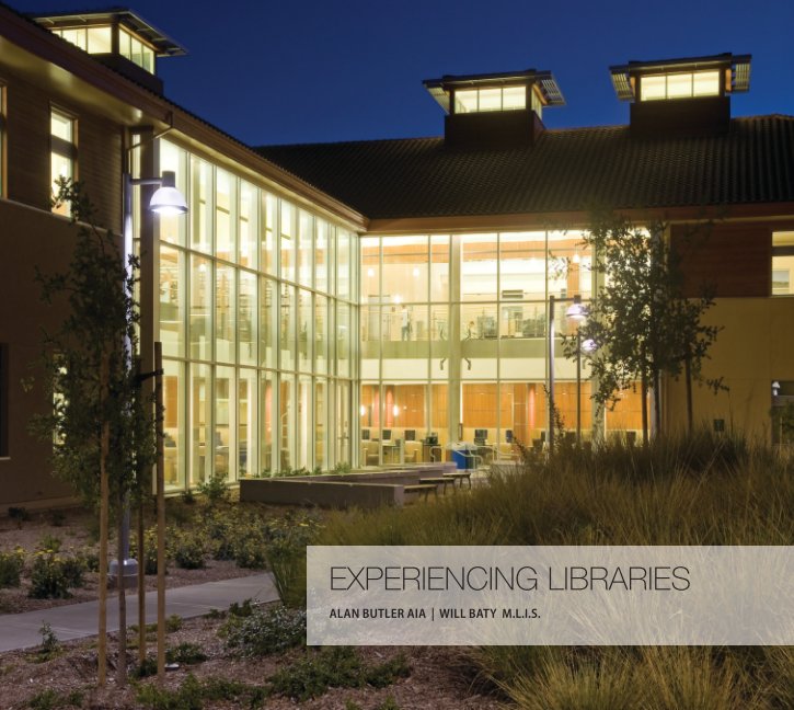 View Experiencing Libraries - Hardcover by Alan Butler - Will Baty