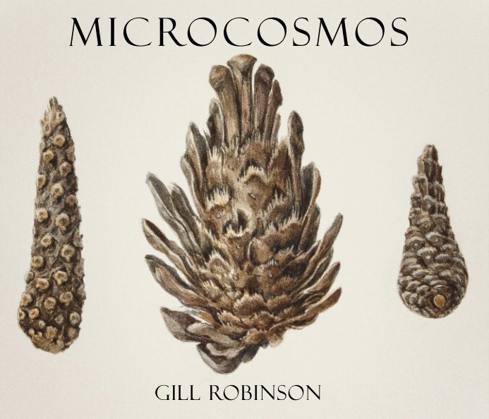View Microcosmos by Gill Robinson