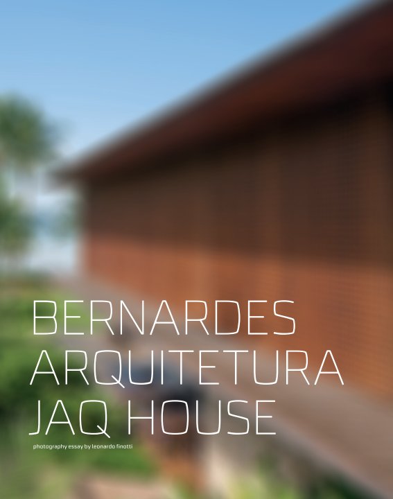 Ver bernardes arquitetura - JAQ house por obra comunicação