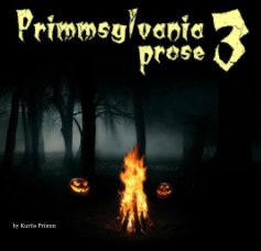 Primmsylania Prose 3 book cover
