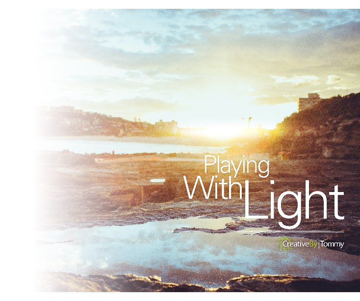 Ver Playing With Light por Tommy Williams