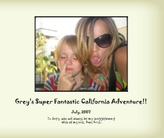 Grey's Super Fantastic California Adventure!! book cover