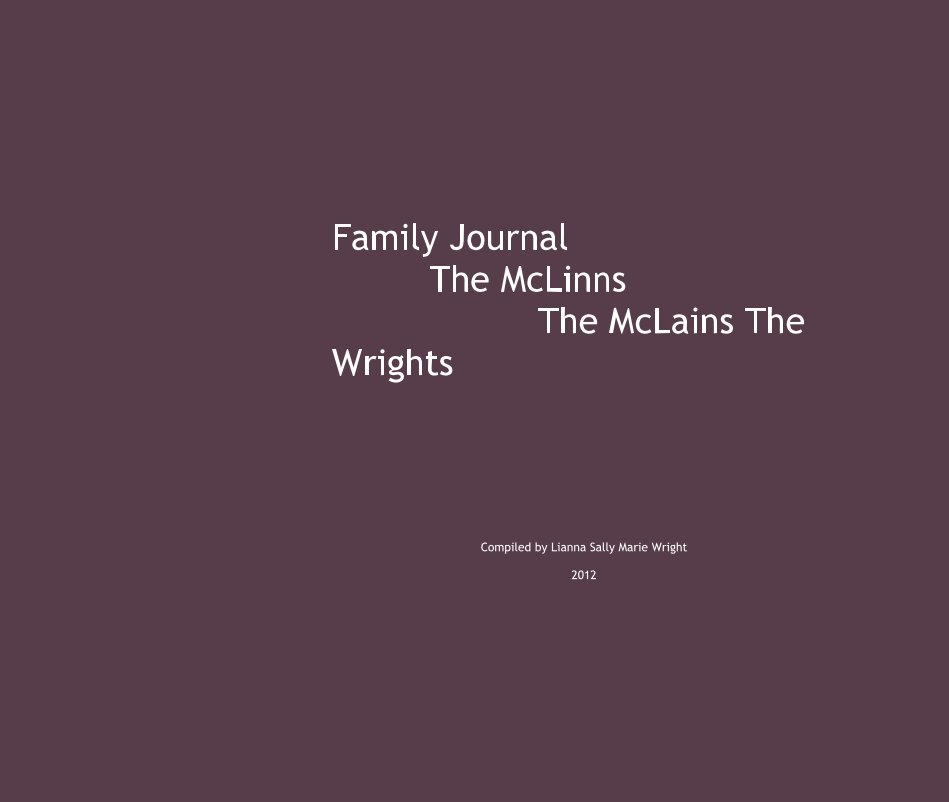 View Family Journal The McLinns The McLains The Wrights by Chicago48