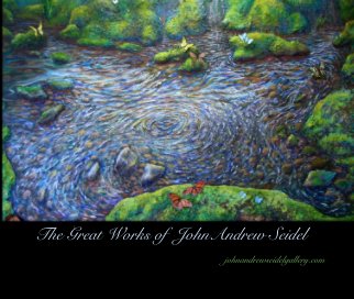 The Great Works of 
John Andrew Seidel book cover
