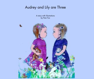 Audrey and Lily are Three book cover