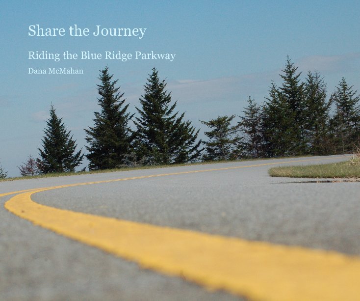 View Share the Journey by Dana McMahan