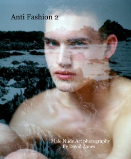 Anti Fashion 2
         David Zanes Photography book cover