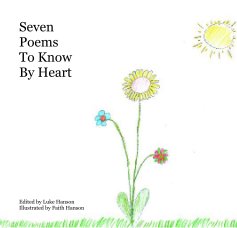 Seven Poems To Know By Heart book cover