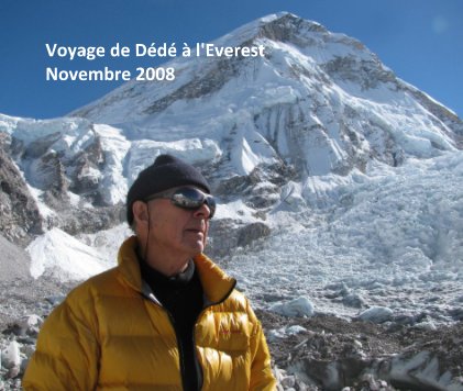 Voyage de Dédé à  l'Everest Novembre 2008 book cover