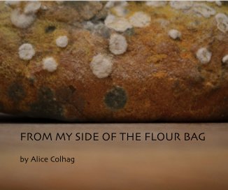 FROM MY SIDE OF THE FLOUR BAG book cover