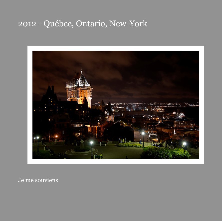 Ver 2012 - Québec, Ontario, New-York por HarryCau