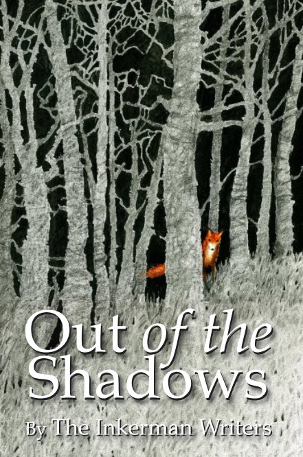 View Out of the Shadows by The Inkerman Writers