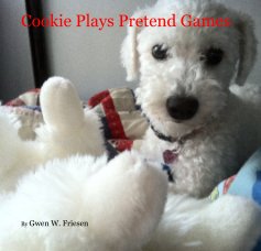 Cookie Plays Pretend Games book cover