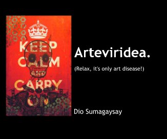 Arteviridea. (Relax, it's only art disease!) book cover