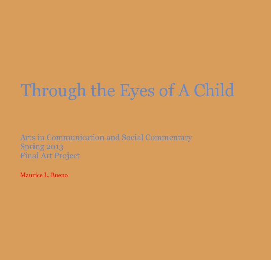 Ver Through the Eyes of A Child por Maurice L. Bueno