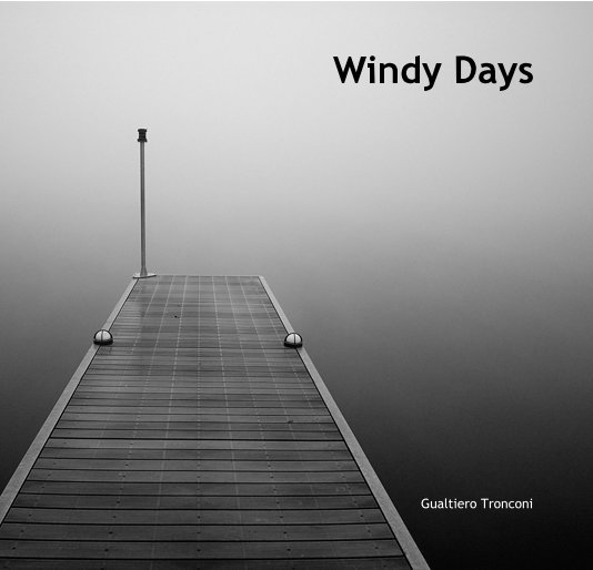 View Windy Days by Gualtiero Tronconi
