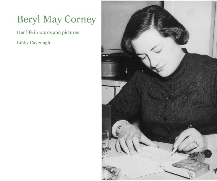 View Beryl May Corney by Libby Cavenagh
