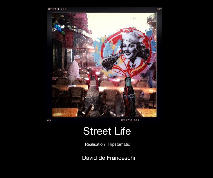 View Street Life by David de Franceschi