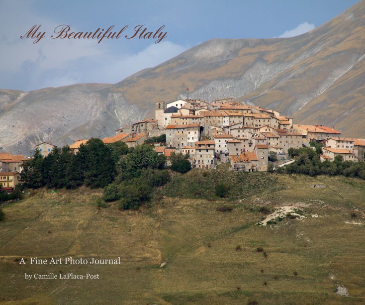 View My Beautiful Italy by Camille LaPlaca-Post