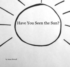 Have You Seen the Sun? book cover