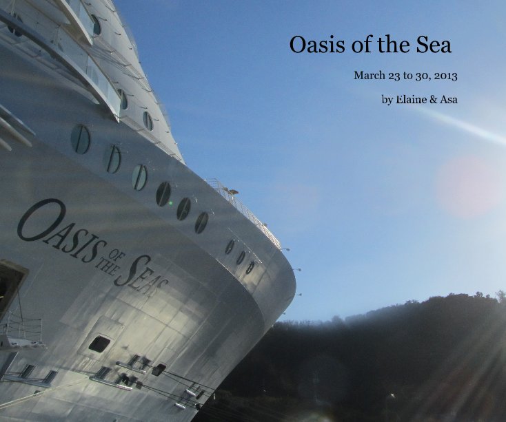View Oasis of the Sea by Elaine & Asa