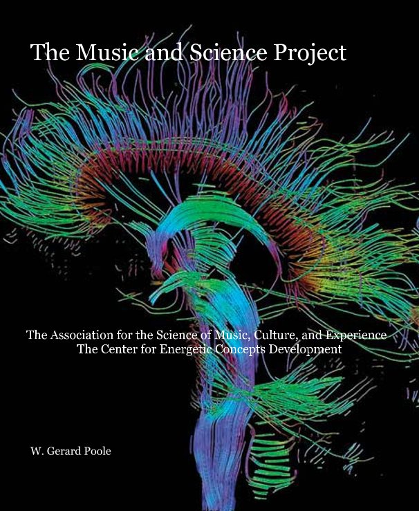 Ver The Music and Science Project por W. Gerard Poole