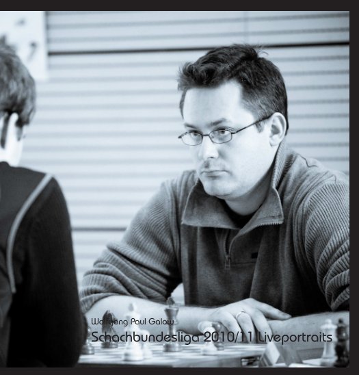 Schachbundesliga 2010/11 nach Wolfgang Paul Galow anzeigen