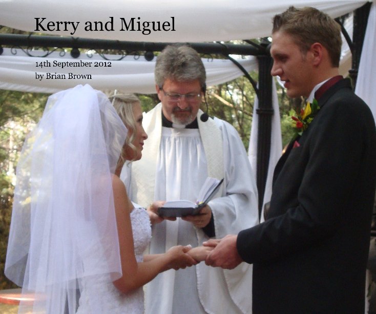 View Kerry and Miguel by Brian Brown