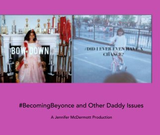 #BecomingBeyonce and Other Daddy Issues book cover