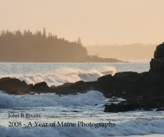 2008 - A Year of Maine Photographs book cover