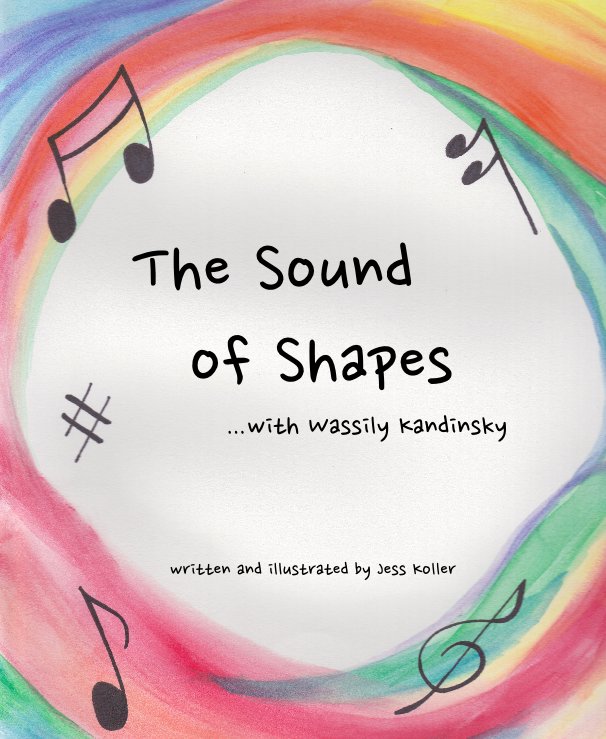 Ver The Sound of Shapes ...with Wassily Kandinsky por Jess Koller