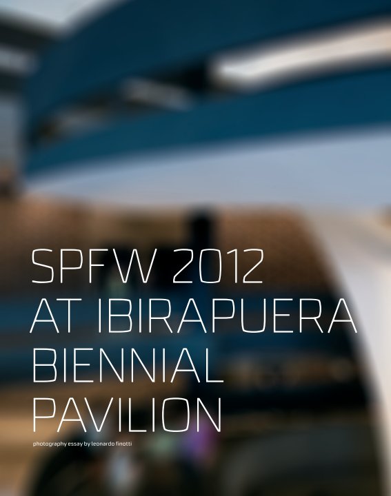 View 2x1 spfw 2011/12 at ibirapuera biennial pavilion by obra comunicação