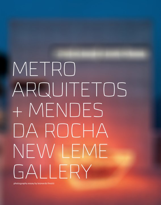 Ver 2x1 metro arquitetos+mendes da rocha - leme galleries por obra comunicação
