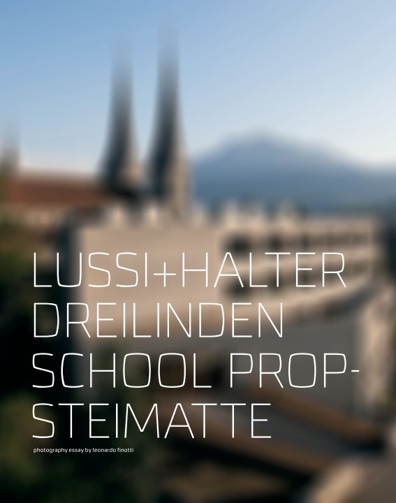 View 2x1 lussi+halter - dreilinden propsteimatte+saint karl schools by obra comunicação