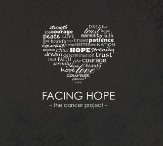 Facing Hope: The Cancer Project book cover