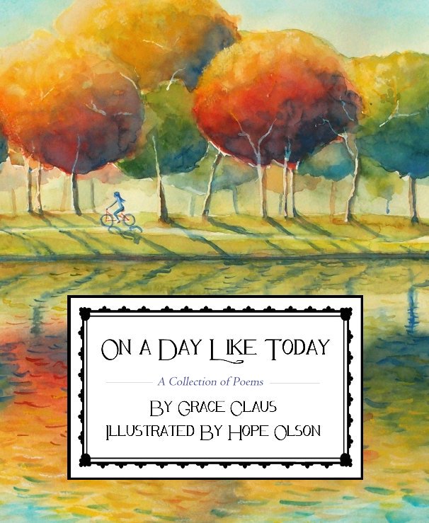 View On a Day Like Today by Grace Claus & Hope Olson