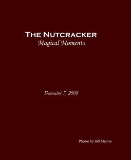 The Nutcracker Magical Moments book cover