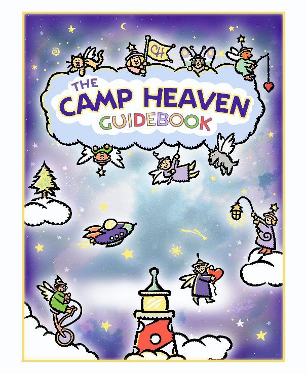 View Camp Heaven by Max Haynes