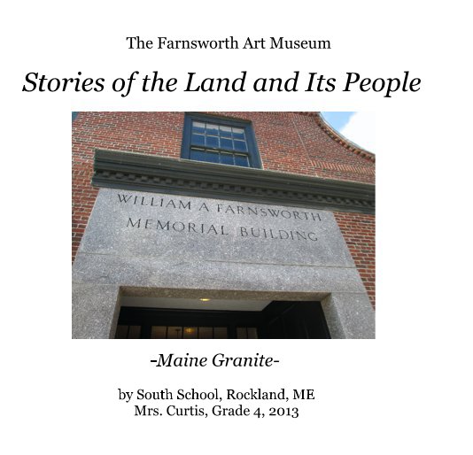 Ver Stories of the Land and Its People por The Farnsworth Art Museum