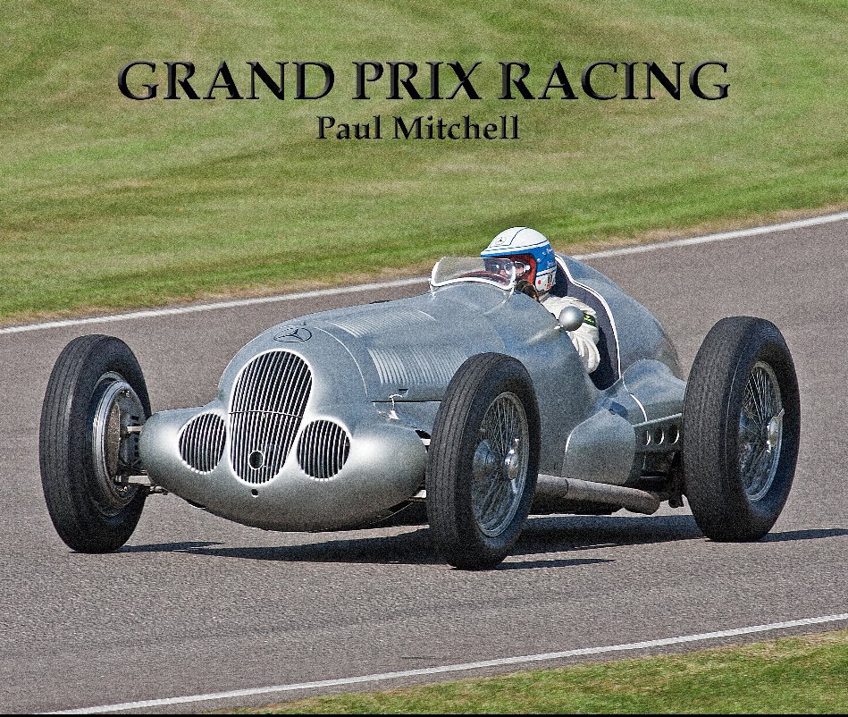 View GRAND PRIX RACING by Paul Mitchell